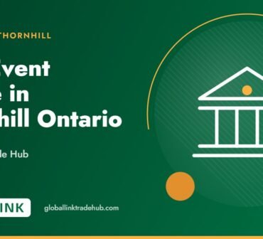 Best Event Venue in Thornhill Ontario | Global Link Trade Hub – Global Link Trade Hub, Thornhill